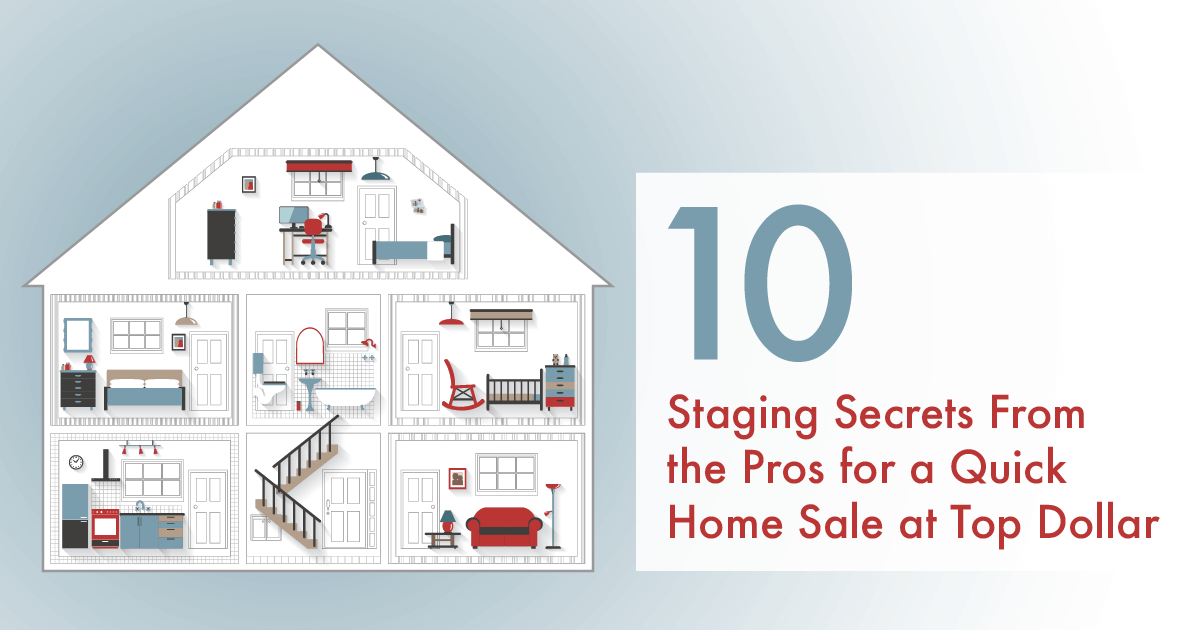 Get Top Dollar With These Staging Secrets